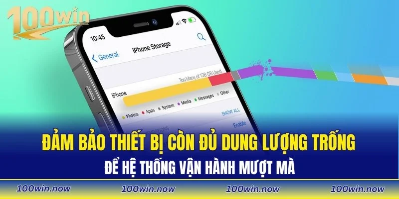 Đảm bảo thiết bị còn đủ dung lượng trống