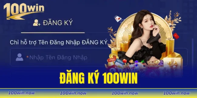 đăng ký 100WIN