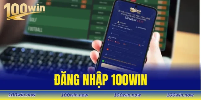 đăng nhập 100WIN
