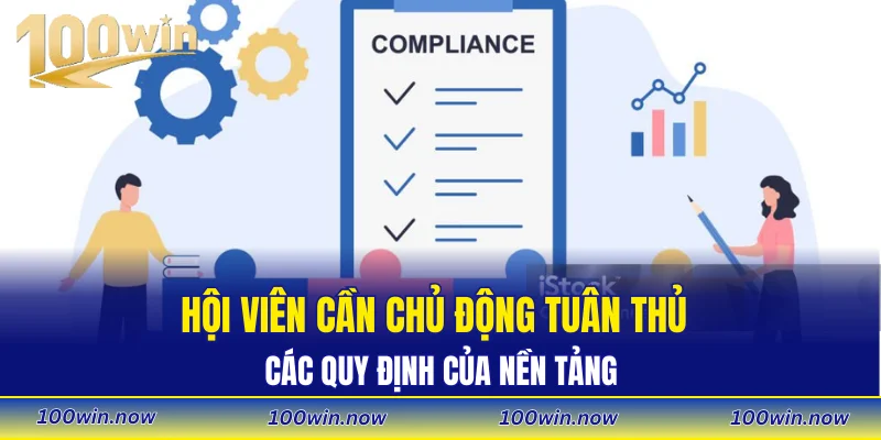 Hội viên cần chủ động tuân thủ các quy định của nền tảng