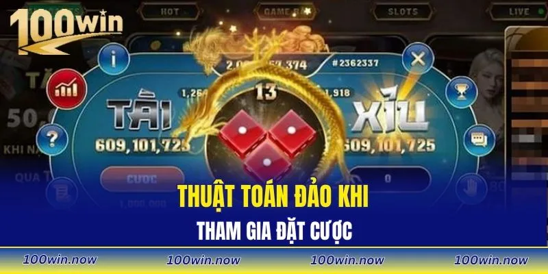 Thuật toán đảo khi tham gia đặt cược